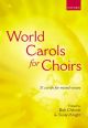 World Carols For Choirs: Vocal SATB  (Chilcott) (OUP)