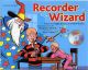 Recorder Wizard:  Recorder