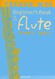 Beginners Book For The Flute Book 1 With CD (Wye)