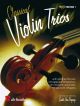 Classical Violin Trios: Violin Trio