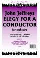 Orchestra: Jeffreys Elegy For A Conductor Orchestra Score And Parts