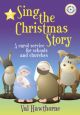 Sing The Christmas Story:Carol Service (hawthorne)