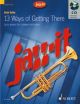13 Ways Of Getting There: Jazz Pieces: Trumpet