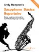 Saxophone Basics: Pupils: Repertoire: Eb And Bb Saxophone