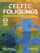 Celtic Folksongs: Descant Recorder: Book & Cd