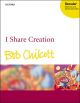 I Share Creation: Vocal SATB (OUP)