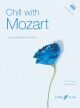 Chill With Mozart: 7 Pieces: Piano (Faber)