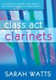 Class Act: Tutor: Clarinet: Book & CD  (Watts)