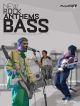 Authentic Playalong: New Rock Anthems: Bass Guitar: Book & CD