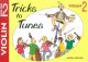 Tricks To Tunes Book 2: Violin (akerman)