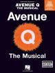 Avenue Q The Musical: Piano Vocal Guitar