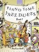 Piano Time Jazz Duets Book 1 (Hall)  (OUP)