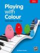 Playing With Colour: Book 2 Elementary: Hands Together At The Piano