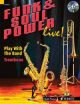 Funk and Soul Power Live: Play With A Band: Trombone
