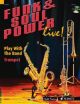 Funk and Soul Power Live: Play With A Band: Trumpet