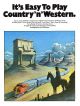 Its Easy To Play Country N Western: Piano Vocal Guitar
