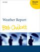 Chilcott: Weather Report: Ssaattbb Unaccompanied (OUP)