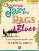 Christmas Jazz Rags & Blues Book 1 Piano (mier)