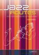 Jazz Routes Alto Saxophone & Piano Book & CD  (miles)