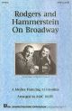 Rodgers and Hammerstien On Broadway: Medley 13 Favourites: Vocal: Satb  (McHuff)