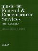 Music For Funeral and Remembrance: Organ