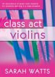 Class Act Violin: Teachers Copy