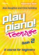 Play Piano Teenage Book 2 Repertoire  (Haughton & Tambling)