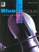 Blue Baroque: Cello& Piano (Cornick)  (Universal)