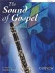 Sound Of Gospel: Clarinet: Book & CD