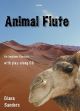 Animal Flute: For Beginner Flautists: Book & CD