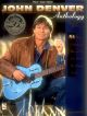 John Denver: Anthology: Piano Vocal Guitar