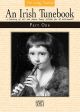 An Irish Tune Book: Part 1: Flute