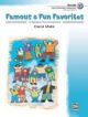 Famous and Fun Familiar Favorites Book 2: 16 Arrangements For Piano