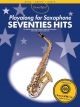 Guest Spot: Seventies Hits: Alto Saxophone Book And Audio Download