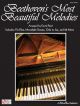 Beethoven Most Beautiful Melodies: Easy Piano