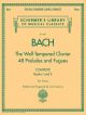 Well-Tempered Clavier Vol.1 & 2 48 Preludes & Fugues Complete: Piano  (Schirmer)