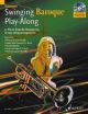Swinging Baroque: Play Along: Trumpet