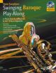 Swinging Baroque: Play Along: Tenor Saxophone (Schott Master Play Along Series)