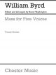 Mass For 5 Voices: Vocal Score (Chester)