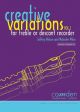 Creative Variations Vol.1 Treble Or Descant Recorder Book & CD (wilson)