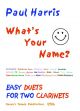 Whats Your Name: Easy Duets: Clarinets