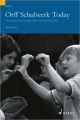 Orff Schulwerk Today: Nurturing Musical Expression and Understanding: Textbook