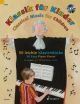 Classical Music For Children: 52 Easy Pieces: Piano