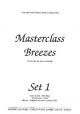 Masterclass Breezes: Set 1: 5 Part Flexible Ensemble: Score and Parts