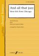 And All That Jazz (From Chicago): Sa Men and Piano: Vocal: Beale (faber Choral Basics)