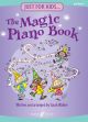 Just For Kids: Magic Piano Book: Pre Grade 1