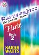 Razzamajazz Flute Book 2: Book & Audio (Watts)