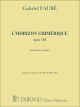 L Horizon Chimerique: Voice and Piano: Op.118 (Durand)