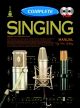 Complete Singing Manual: Book and CD