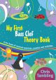 My First Bass Clef Theory Book: Theory